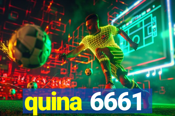 quina 6661